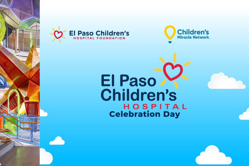 El Paso Children's Hospital Celebration Day 2026